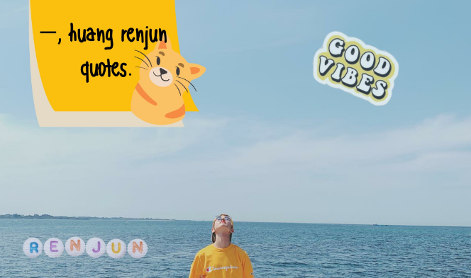 —, Huang Renjun quotes. thumbnail