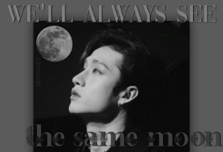 우리는 항상 같은 달을 볼 거야 thumbnail